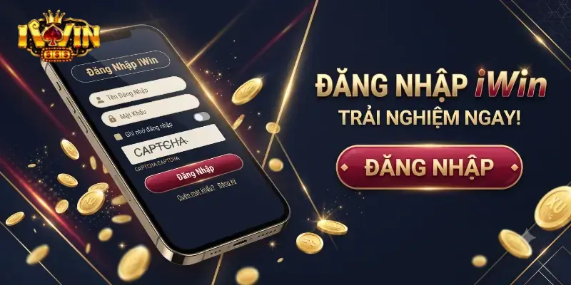 Đăng nhập iWin dễ dàng trên mọi thiết bị, bảo mật an toàn, tốc độ nhanh