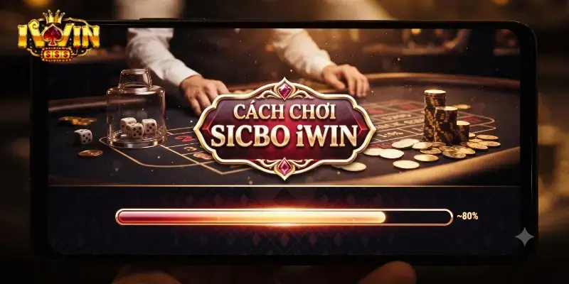 Cách chơi Sicbo iWin dễ hiểu, mẹo cược hay cho người mới bắt đầu