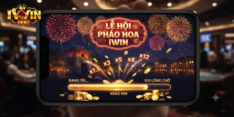 Lễ hội pháo hoa iWin bùng nổ màu sắc, trải nghiệm cực cuốn hút