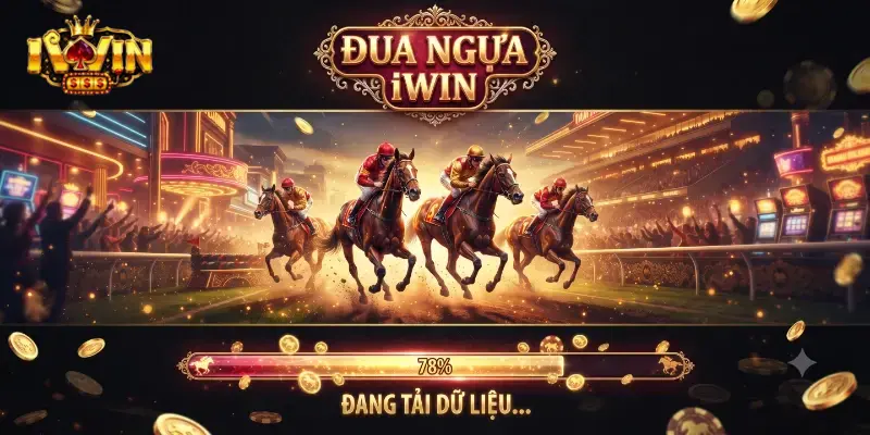 Đua ngựa iWin trải nghiệm game tốc độ, giải trí cực cuốn mỗi ngày