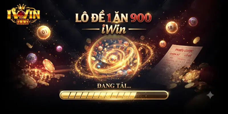 Lô đề 1 ăn 900 iWin trả thưởng cao, chơi dễ trúng ngay hôm nay