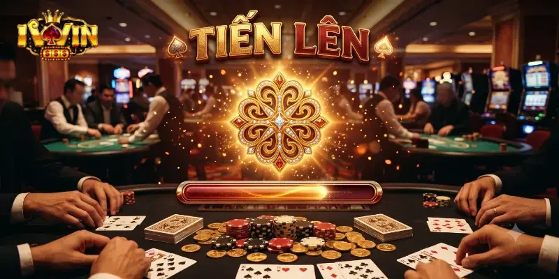 Tải bài tiến lên iWin nhanh chóng, chơi mượt mọi lúc mọi nơi