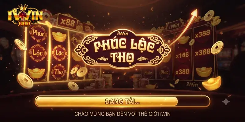 Phúc Lộc Thọ iWin trải nghiệm game bài đổi thưởng hấp dẫn cho thành viên